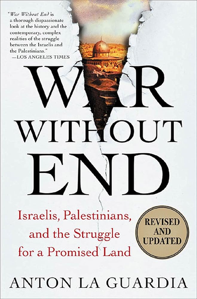 War Without End: Israelis, Palestinians, and the Struggle for a Promised Land cover image