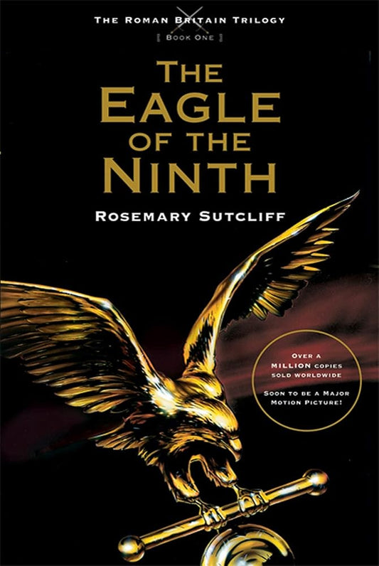 The Eagle of the Ninth (The Roman Britain Trilogy Book One) (The Roman Britain Trilogy, 1) cover image