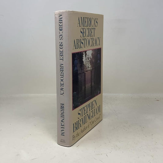 America's Secret Aristocracy cover image