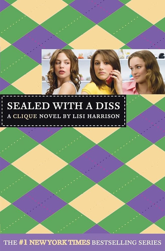 Sealed with a Diss: A Clique Novel cover image