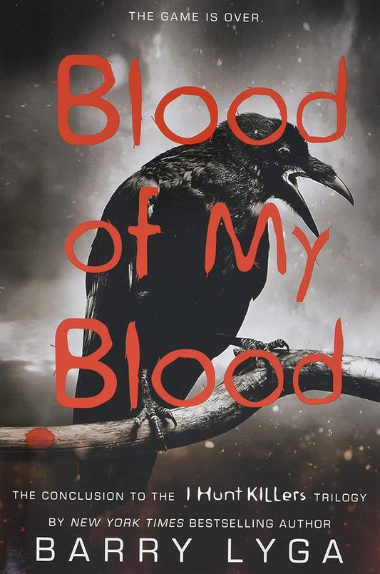 Blood of My Blood (I Hunt Killers, 3) cover image