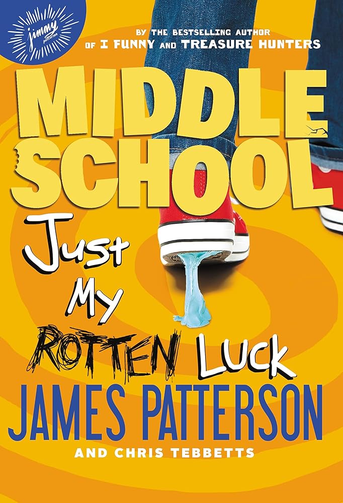 Middle School: Just My Rotten Luck cover image