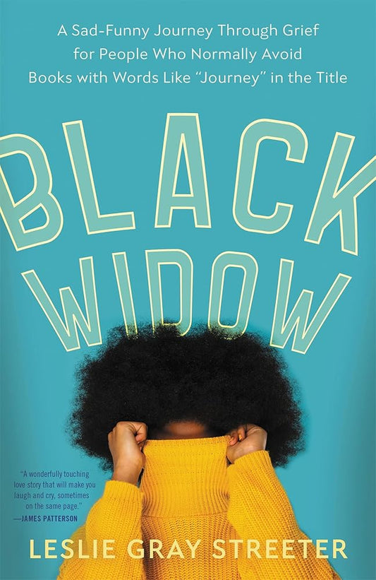 Black Widow: A Sad-Funny Journey Through Grief for People Who Normally Avoid Books with Words Like "Journey" in the Title cover image