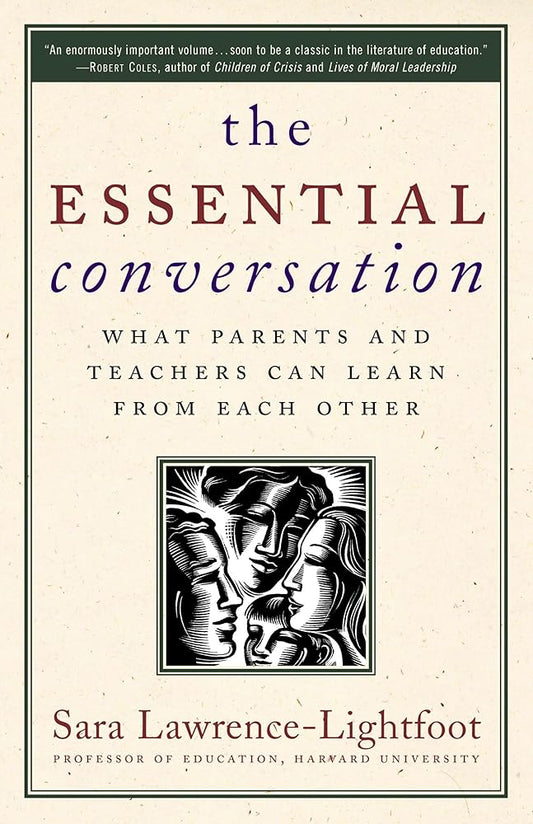 The Essential Conversation: What Parents and Teachers Can Learn from Each Other cover image
