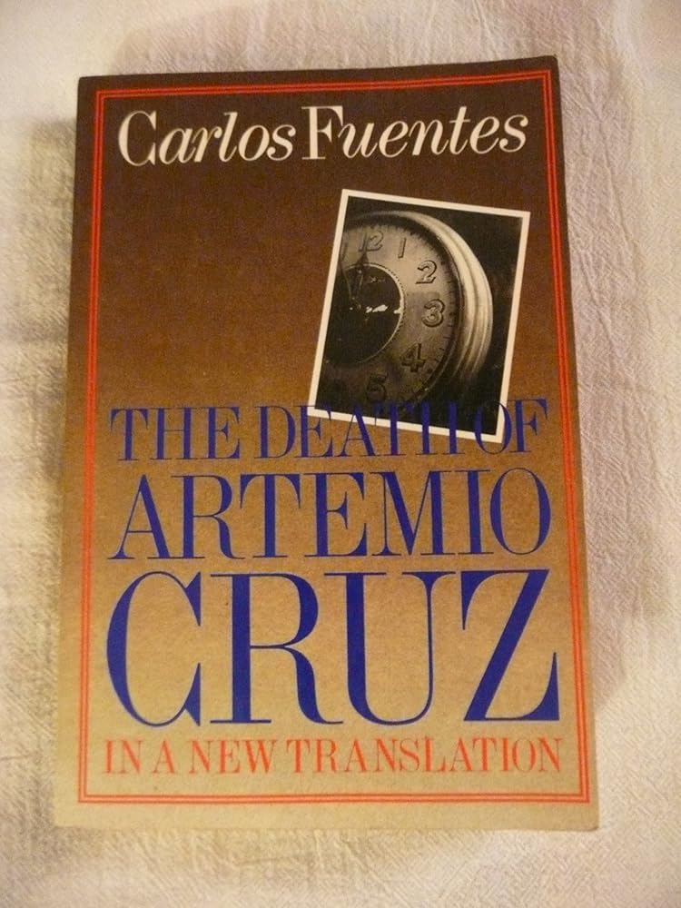 The Death of Artemio Cruz: A Novel cover image