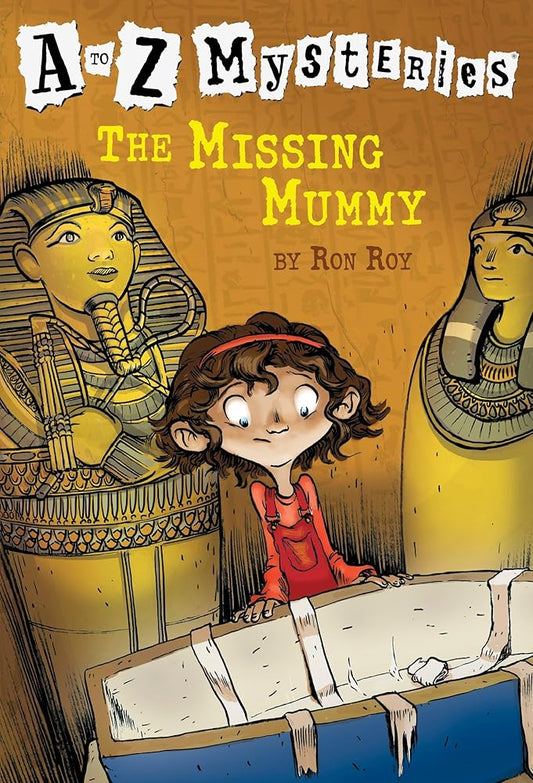 The Missing Mummy (A to Z Mysteries) cover image