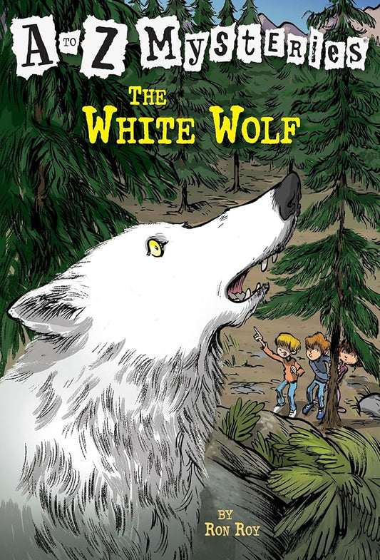 The White Wolf (A to Z Mysteries - A Stepping Stone Book(TM)) cover image