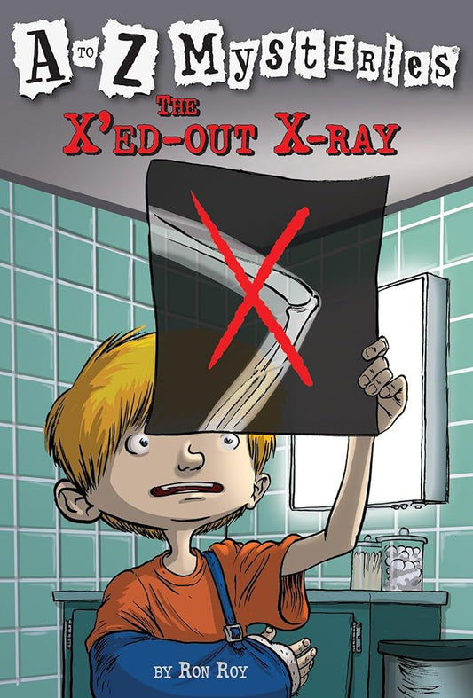 The X'ed-Out X-Ray (A to Z Mysteries) cover image