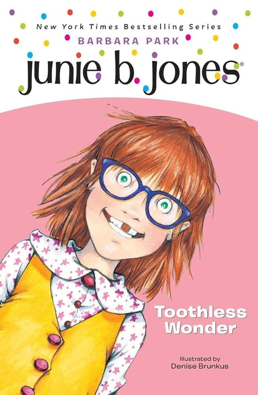Junie B. Jones #20: Toothless Wonder cover image
