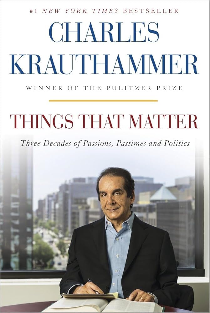 Things That Matter: Three Decades of Passions, Pastimes and Politics [Deckled Edge] cover image