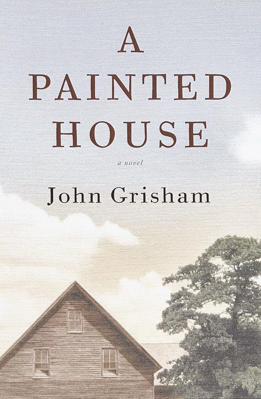 A Painted House: A Novel cover image