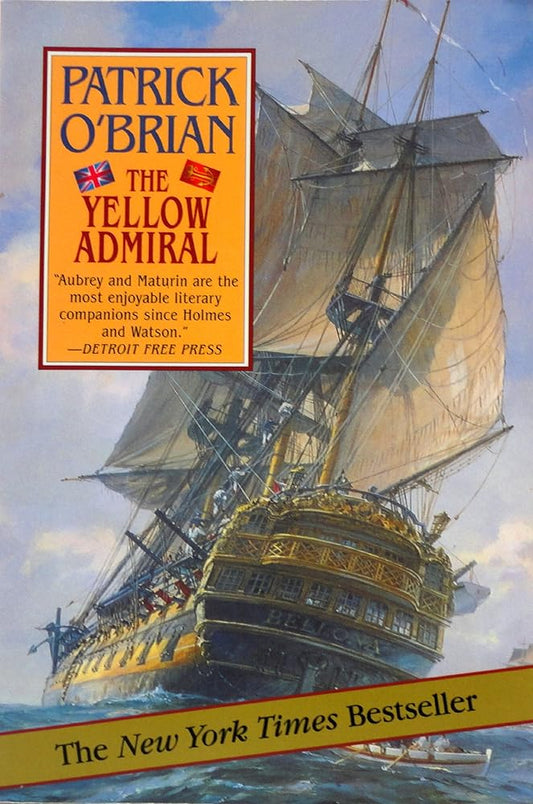 The Yellow Admiral (Aubrey/Maturin Novels, 18) (Book 18) cover image