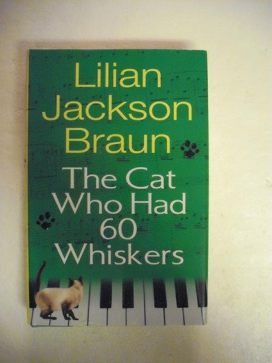 The Cat Who Had 60 Whiskers cover image