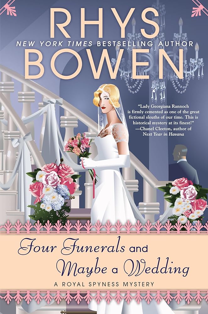 Four Funerals and Maybe a Wedding: A Royal Spyness Mystery cover image