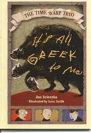 It' All Greek To Me (The Time Warp Trio) cover image