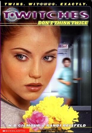 Don't Think Twice (Twitches #5) cover image