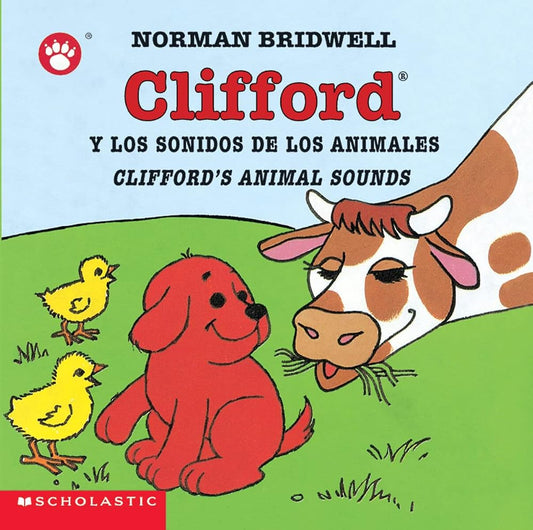 Clifford's Animal Sounds / Clifford y los sonidos de los animales (Scholastic Bilingual) (Clifford the Small Red Puppy) (Spanish and English Edition) cover image