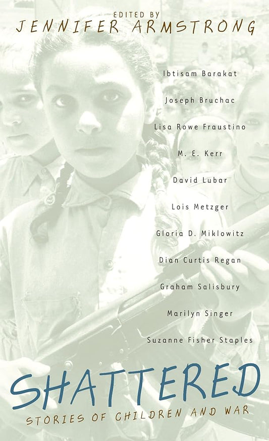 Shattered: Stories of Children and War cover image