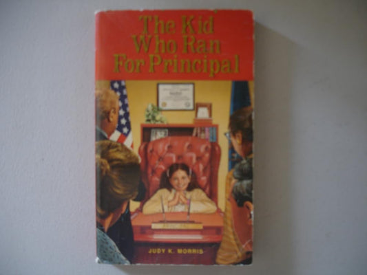 Kid Who Ran for Principal cover image