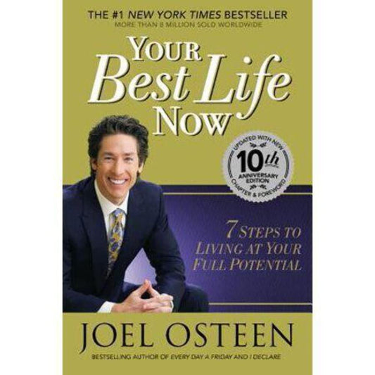 Your Best Life Now: 7 Steps to Living at Your Full Potential cover image