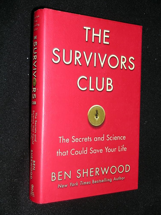 The Survivors Club: The Secrets and Science that Could Save Your Life cover image