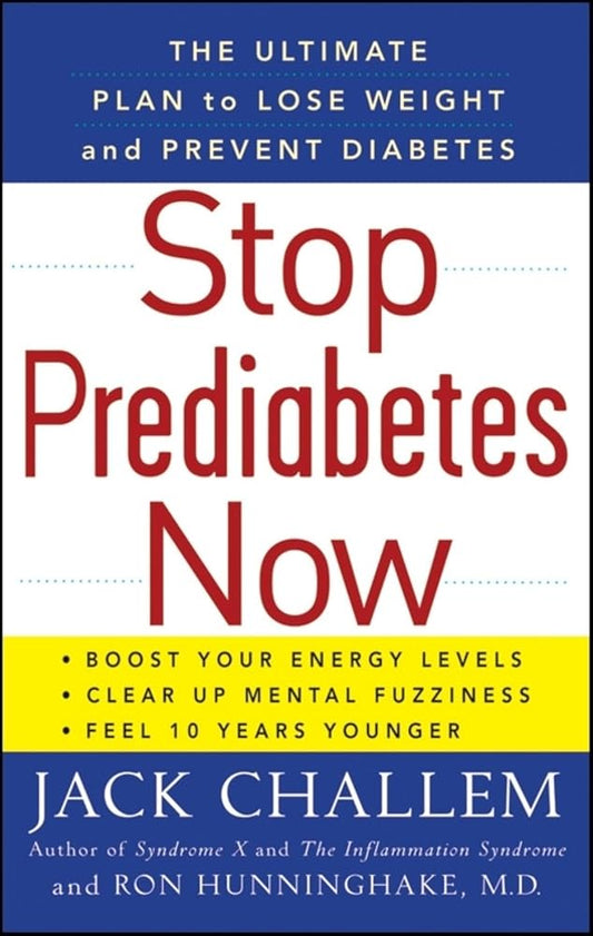 Stop Prediabetes Now: The Ultimate Plan to Lose Weight and Prevent Diabetes cover image