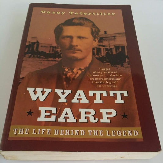 Wyatt Earp: The Life Behind the Legend cover image