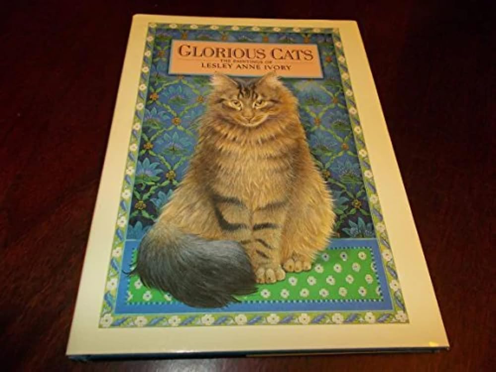 Glorious Cats: The Paintings of Lesley Anne Ivory cover image