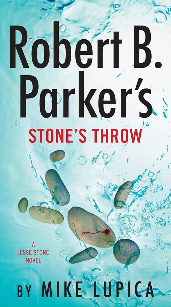 Robert B. Parker's Stone's Throw (A Jesse Stone Novel) cover image