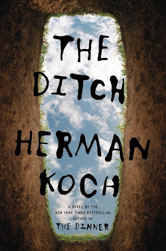 The Ditch: A Novel cover image