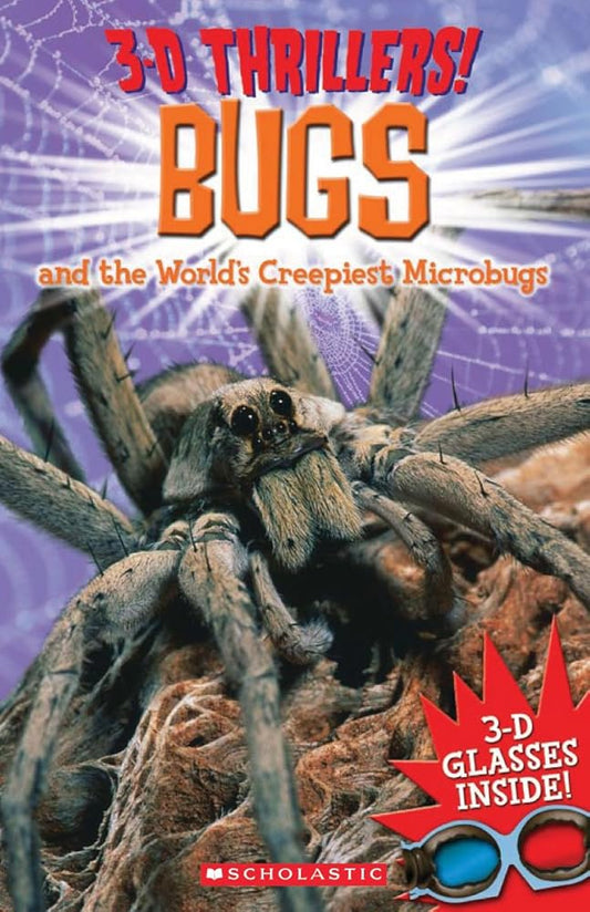 3-D Thrillers: Bugs and the World's Creepiest Microbugs cover image