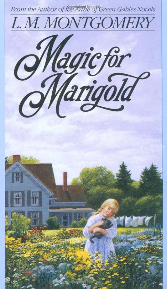 Magic for Marigold (L.M. Montgomery Books) cover image
