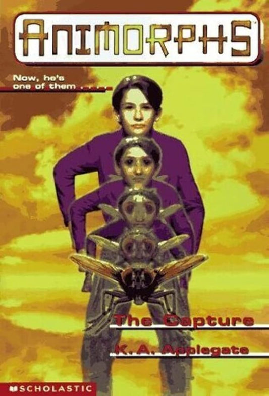 The Capture (Animorphs, #6) cover image