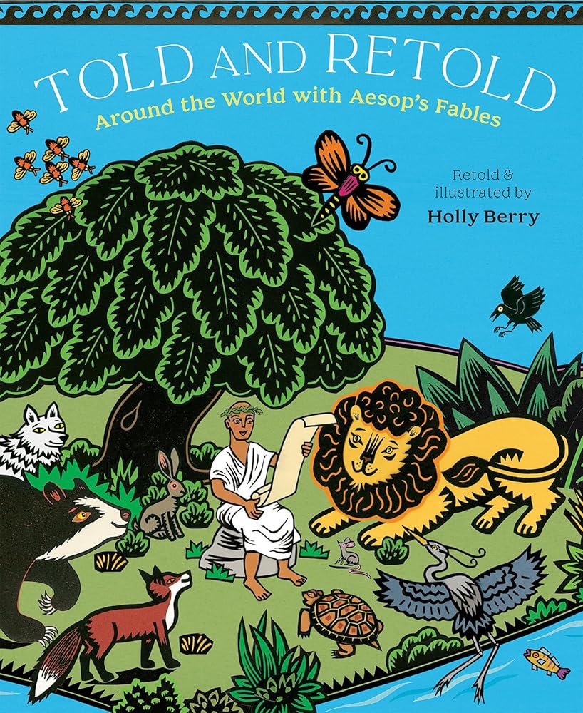 Told and Retold: Around the World with Aesop's Fables cover image