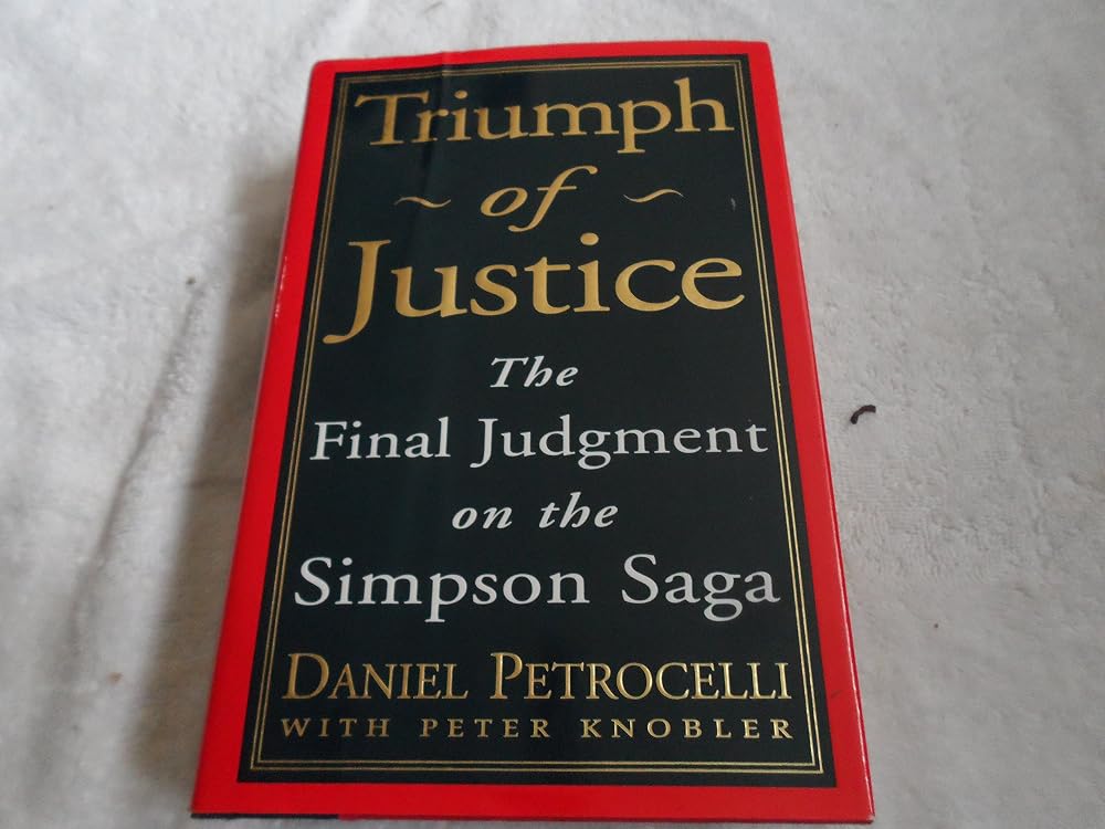 Triumph of Justice : The Final Judgement on the Simpson Saga cover image