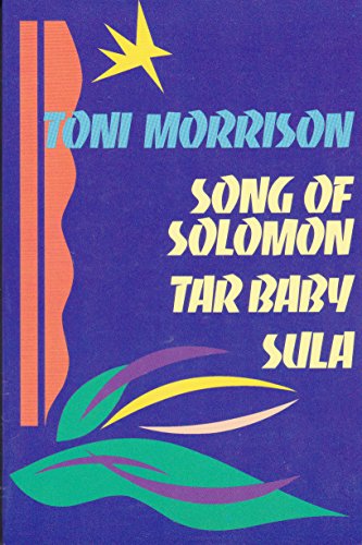 Song of Solomon; Tar baby; Sula cover image