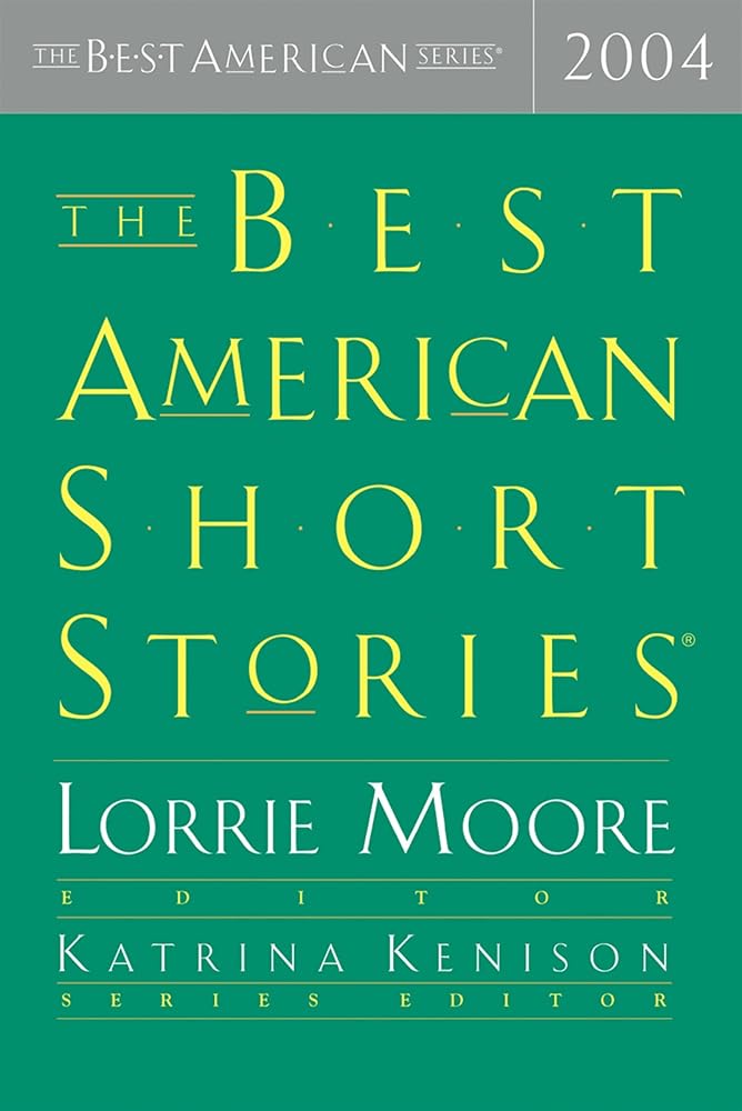 The Best American Short Stories 2004 (The Best American Series) cover image