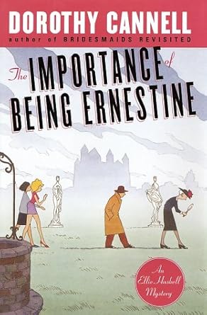 The Importance of Being Ernestine: An Ellie Haskell Mystery cover image