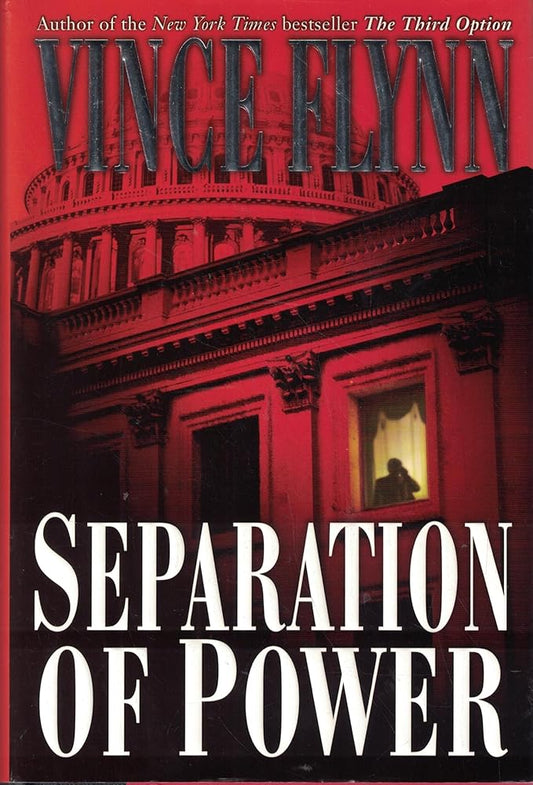 Separation of Power (A Mitch Rapp Novel) cover image