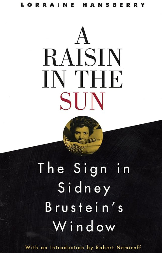 A Raisin in the Sun and The Sign in Sidney Brustein's Window cover image