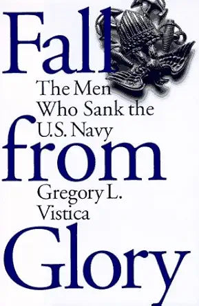 Fall from Glory: The Men Who Sank the U.S. Navy cover image