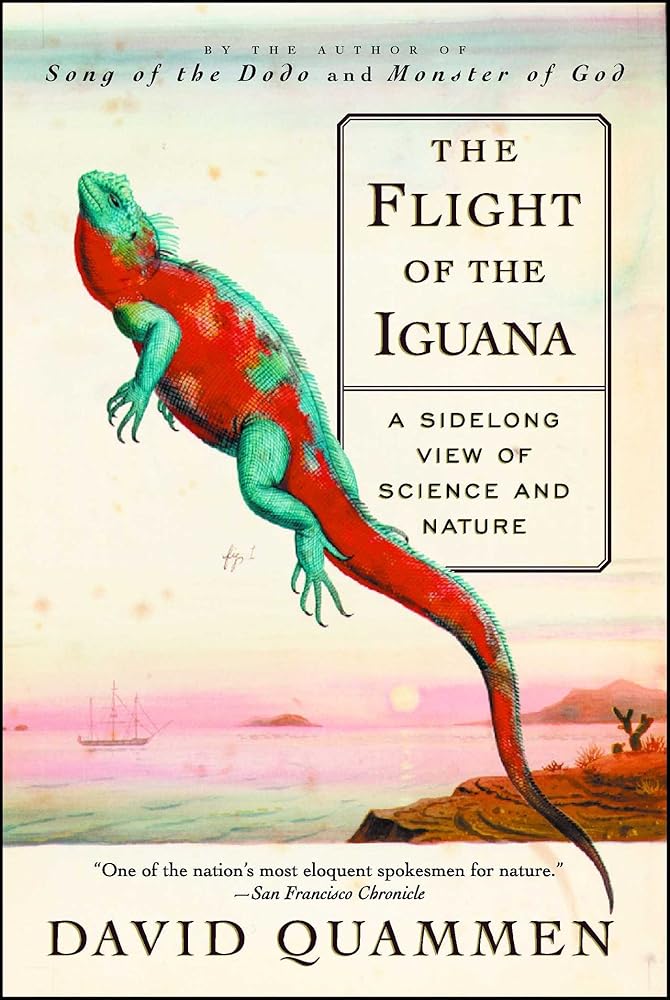 The Flight of the Iguana: A Sidelong View of Science and Nature cover image