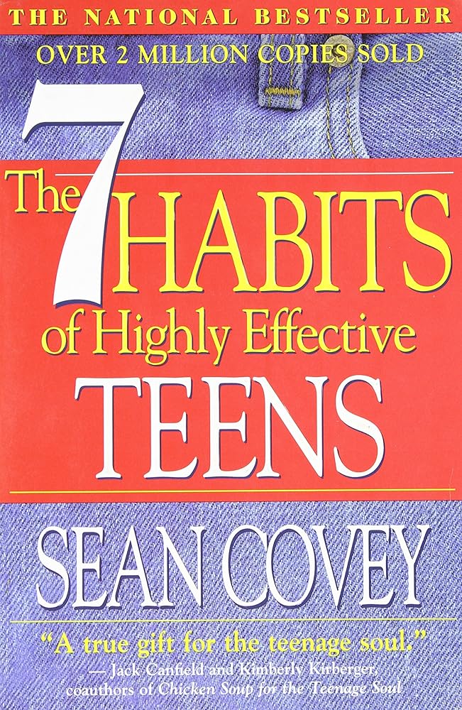 The 7 Habits of Highly Effective Teens: The Ultimate Teenage Success Guide cover image