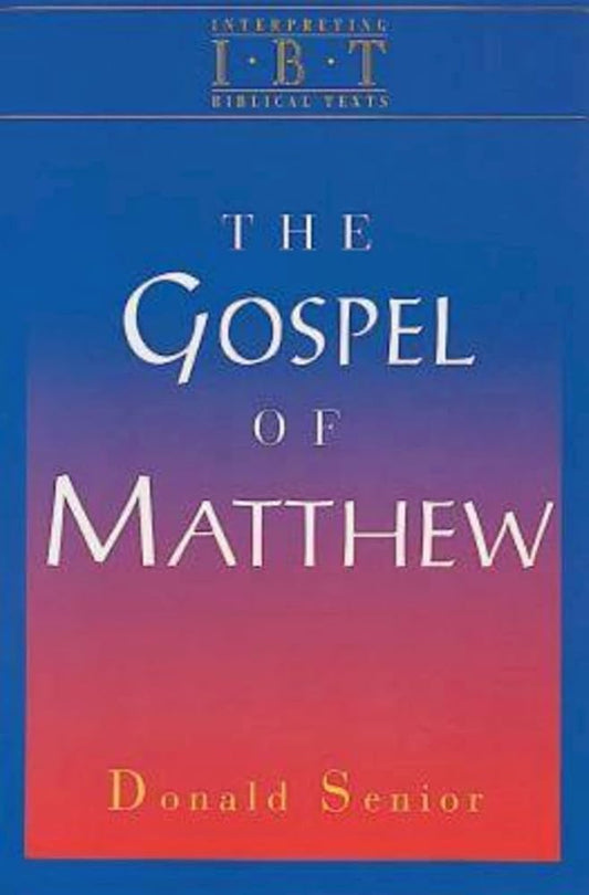 The Gospel of Matthew: Interpreting Biblical Texts Series cover image
