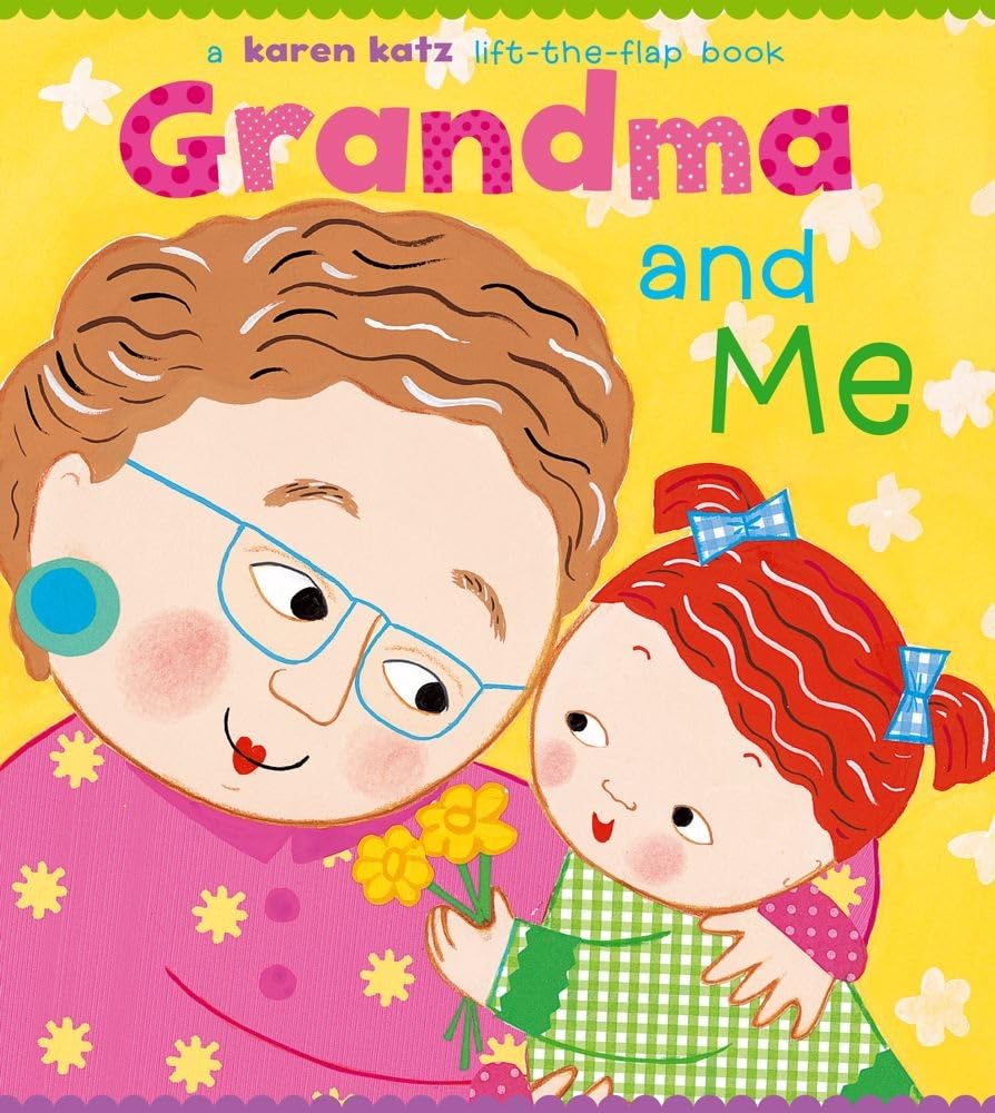 Grandma and Me: A Lift-the-Flap Book (Karen Katz Lift-the-Flap Books) cover image
