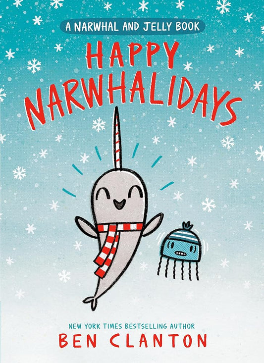 Happy Narwhalidays (A Narwhal and Jelly Book #5) cover image