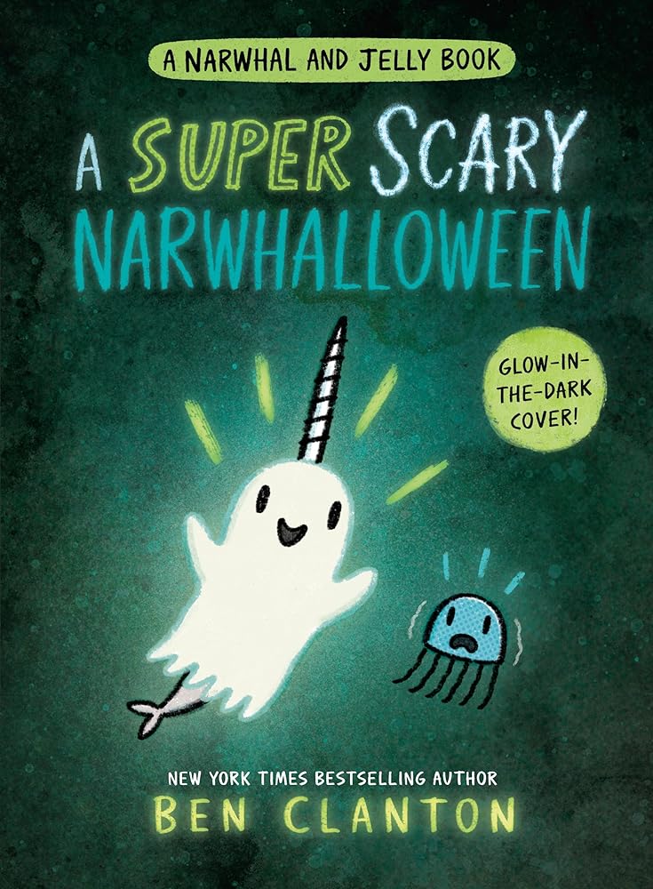 A Super Scary Narwhalloween (A Narwhal and Jelly Book #8) cover image