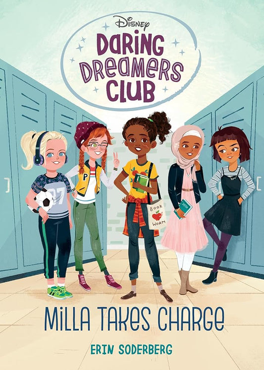 Daring Dreamers Club #1: Milla Takes Charge (Disney: Daring Dreamers Club) cover image