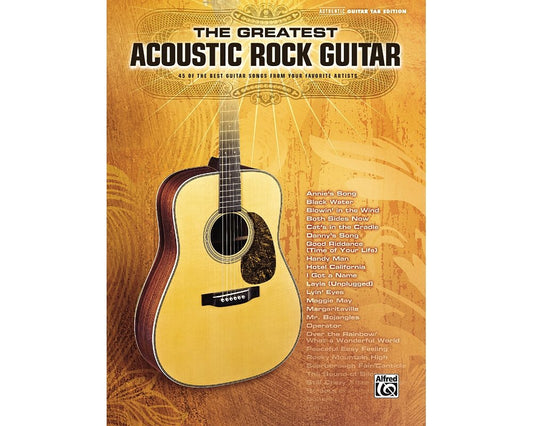 The Greatest Acoustic Rock Guitar | Songbook with Guitar TAB Sheet Music Collection for Learning Practice and Performance | 45 Classic Acoustic Rock Hits for Students Teachers and Adult Learners cover image