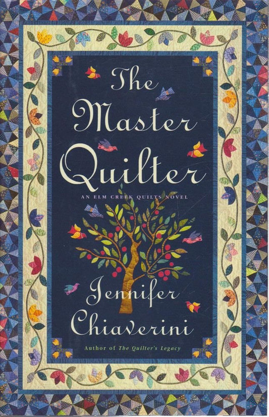 The Master Quilter (Elm Creek Quilts Series #6) cover image